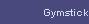 Gymstick