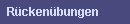R�cken�bungen