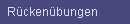R�cken�bungen