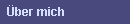 �ber mich