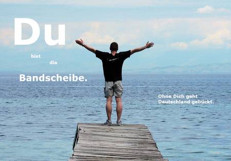 du bist die bandscheibe